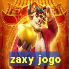 zaxy jogo